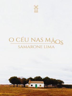 cover image of O céu nas mãos